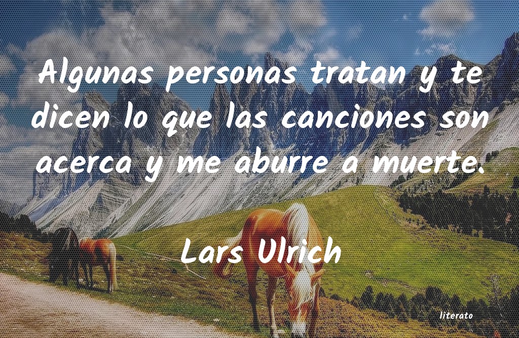 frases de Lars Ulrich