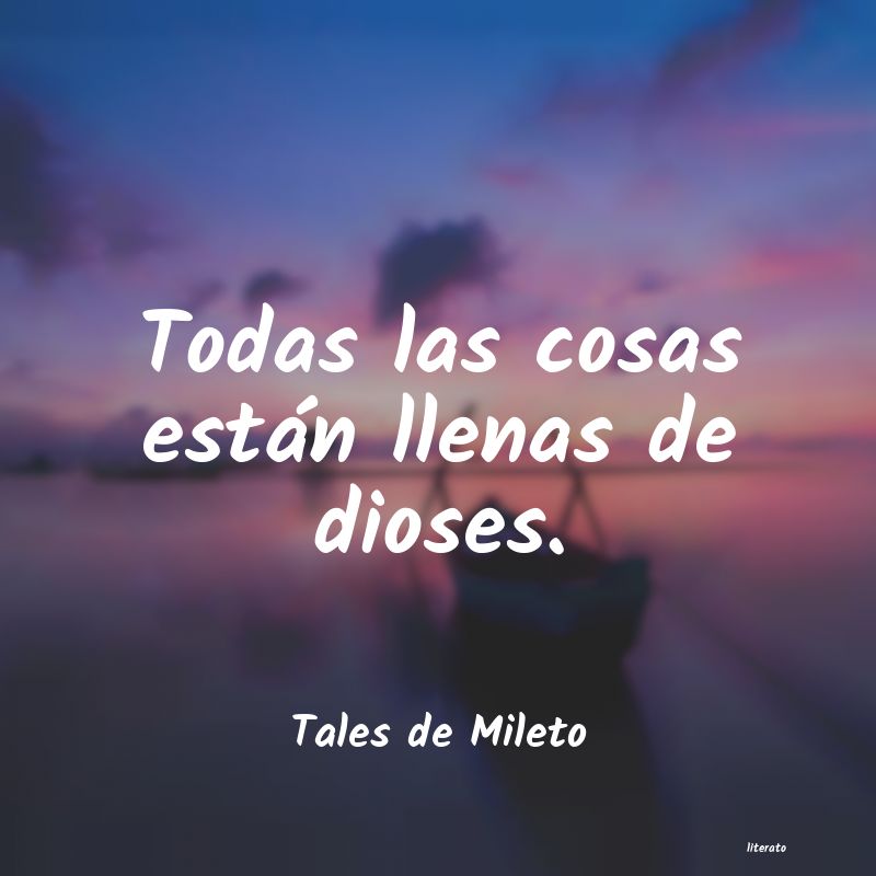 Frases de Tales de Mileto