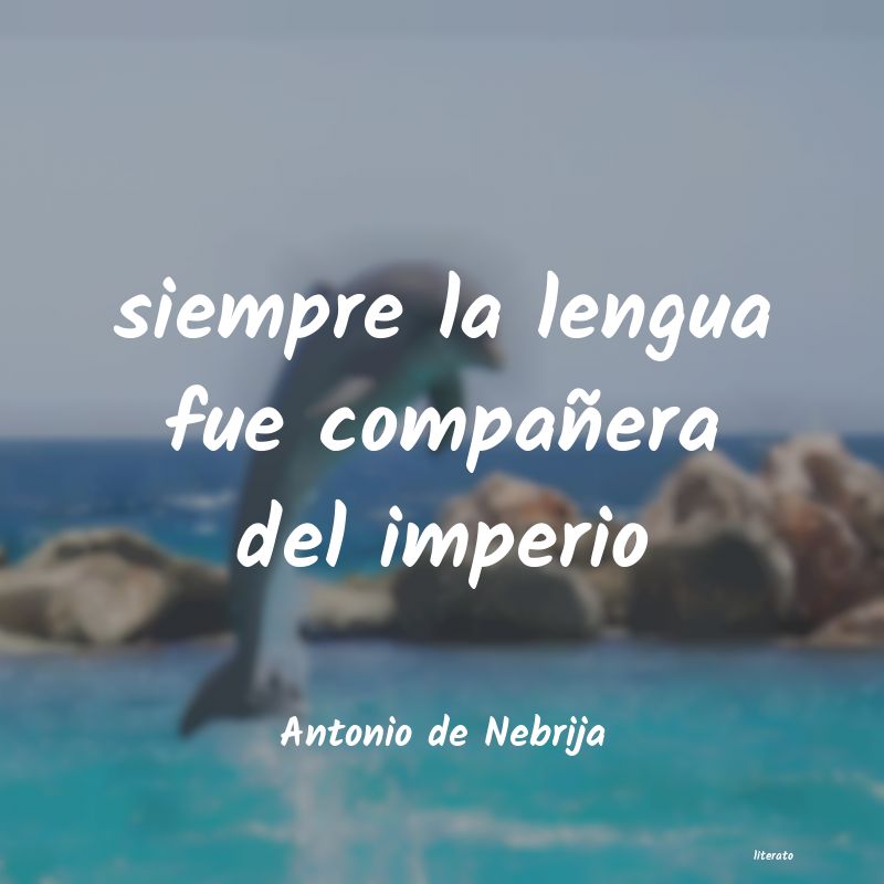 frases de Antonio de Nebrija