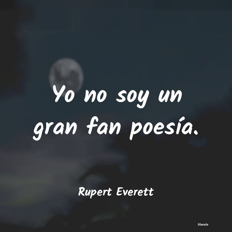 frases de Rupert Everett