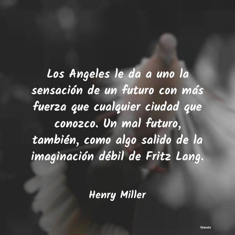 Frases de Henry Miller