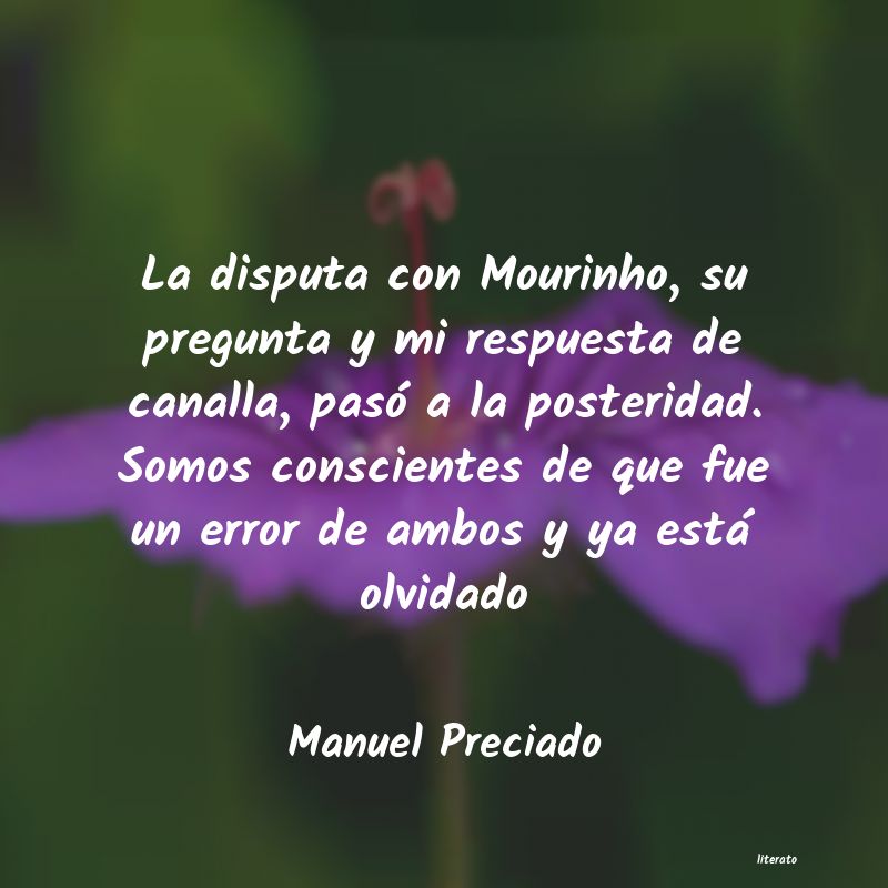 Frases de Manuel Preciado