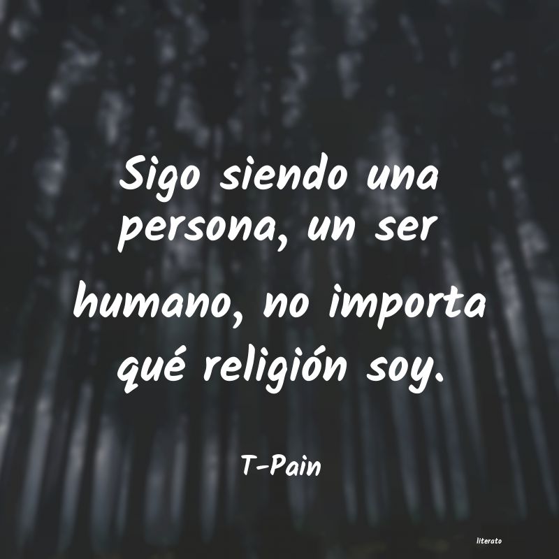 frases de T-Pain