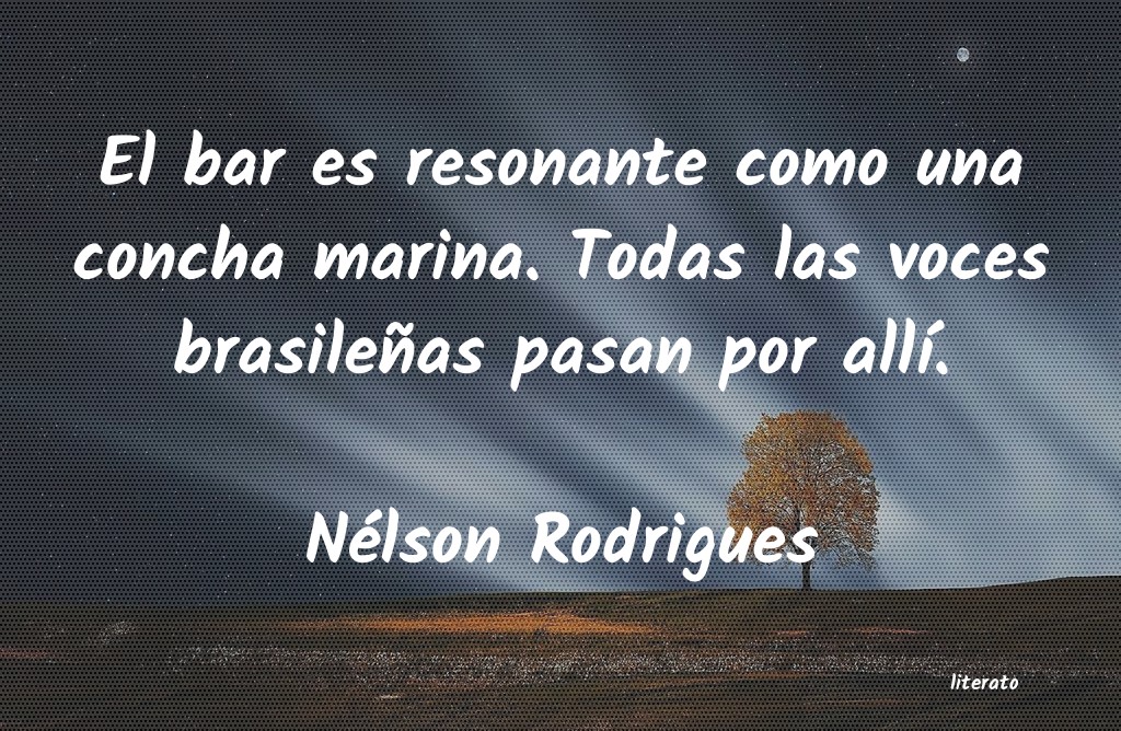 frases de NÃ©lson Rodrigues
