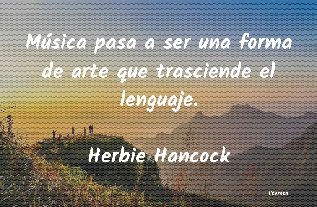 Frases de Herbie Hancock