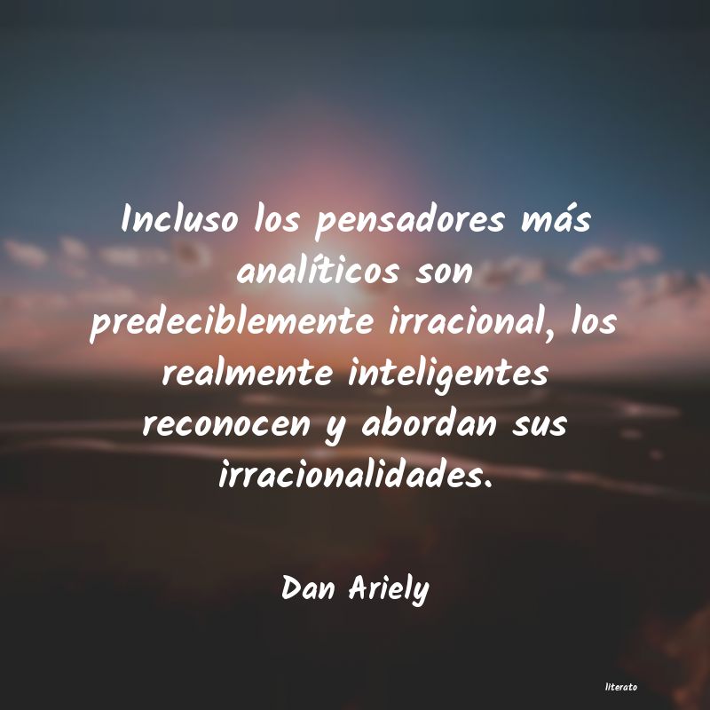 Frases de Dan Ariely