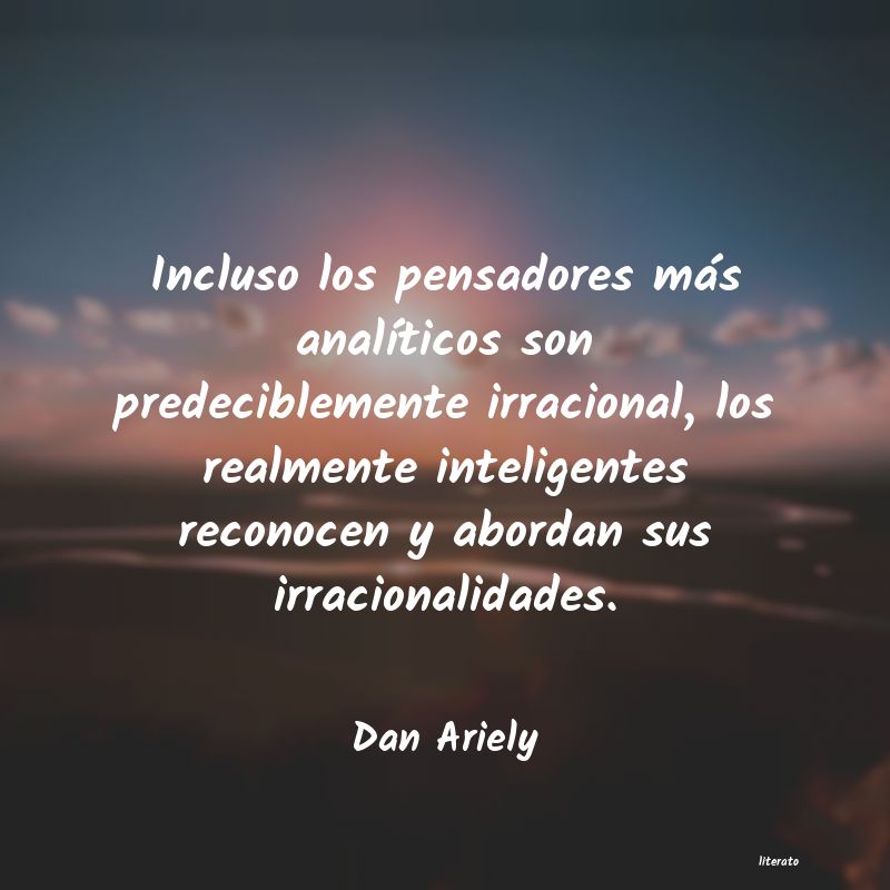 frases de Dan Ariely