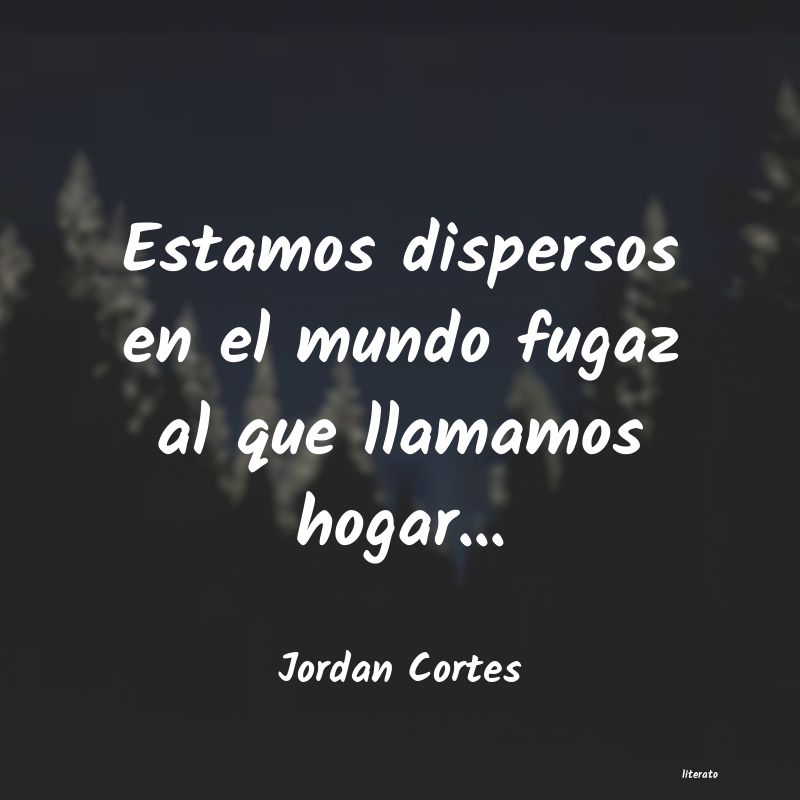 Frases de Jordan Cortes