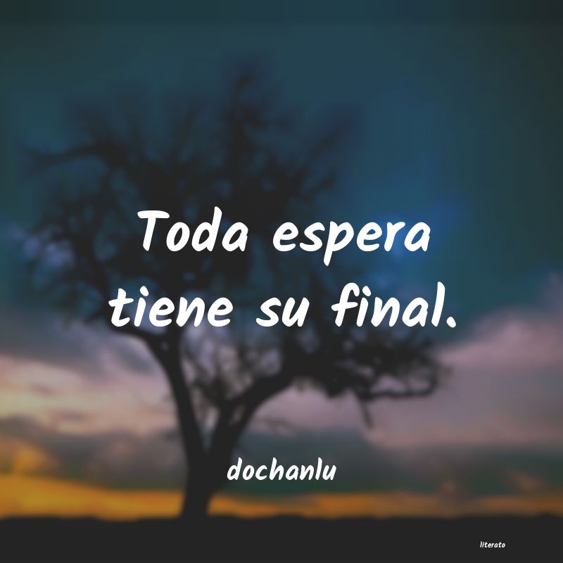 frases de dochanlu