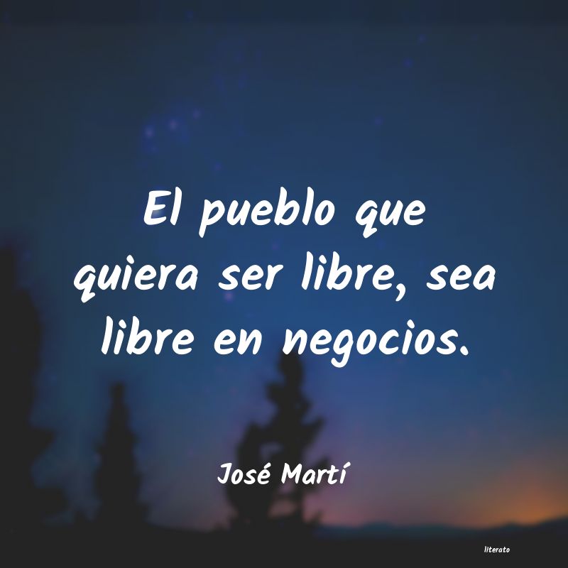 Frases de José Martí