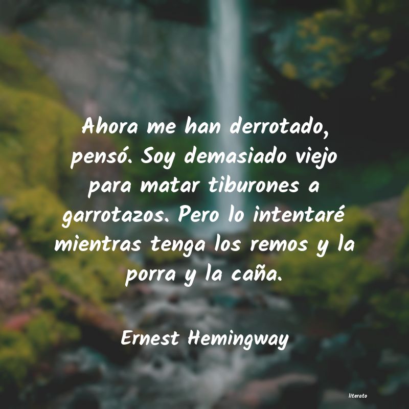 Frases de Ernest Hemingway