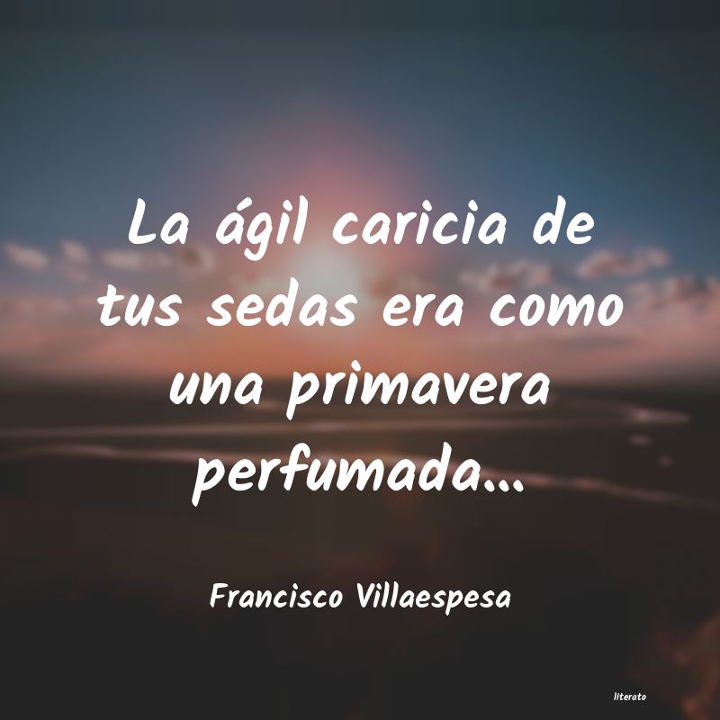 frases de Francisco Villaespesa