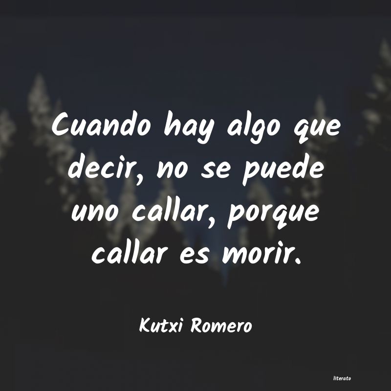 Frases de Kutxi Romero