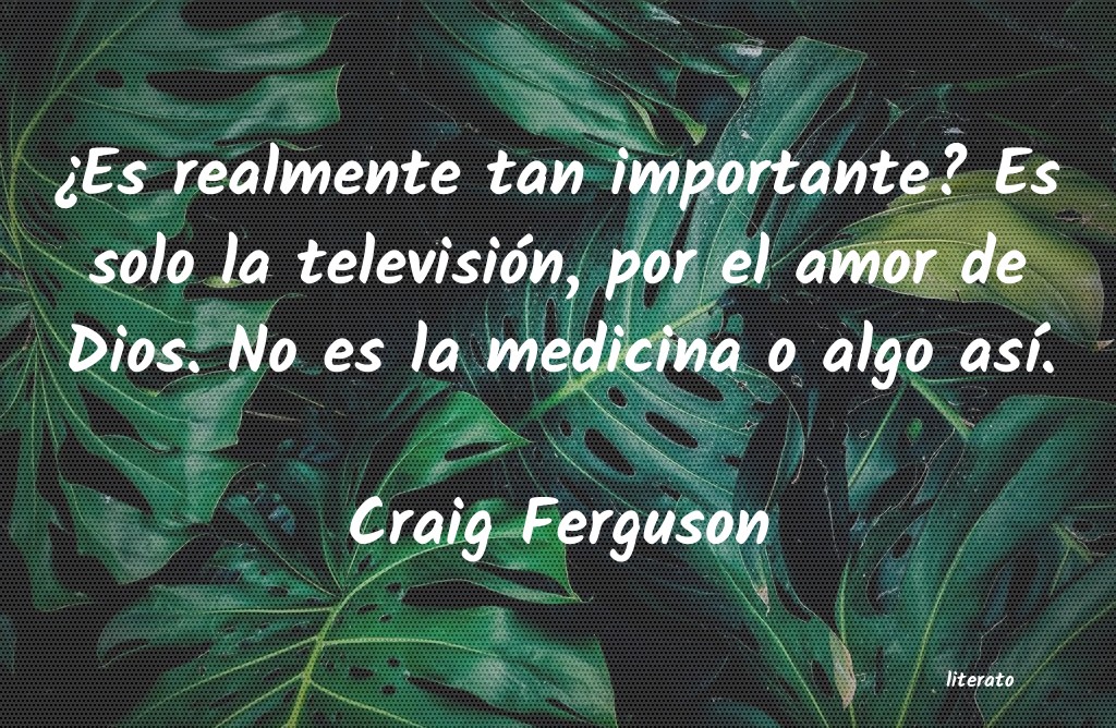 frases de Craig Ferguson