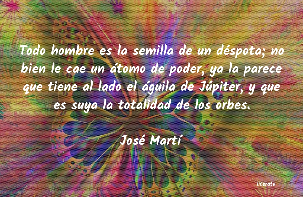 Frases de José Martí