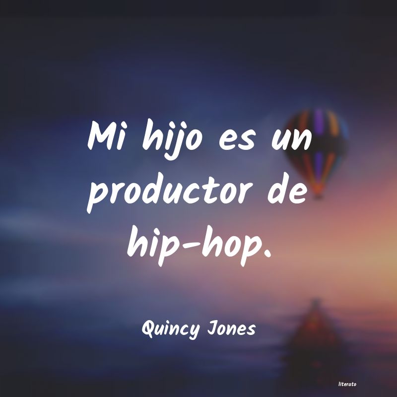 Frases de Quincy Jones