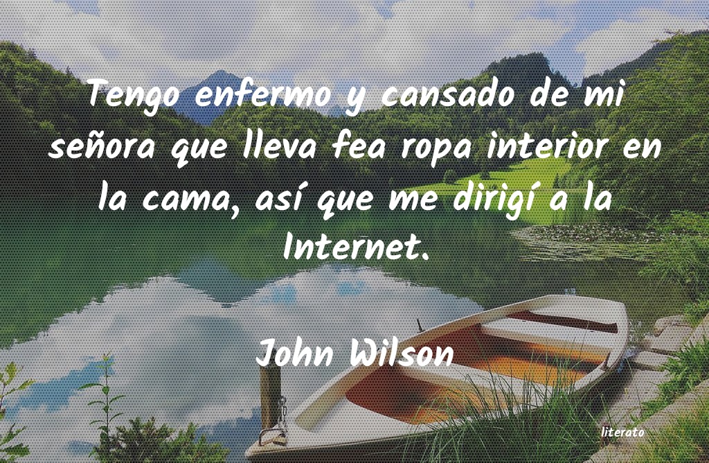 Frases de John Wilson