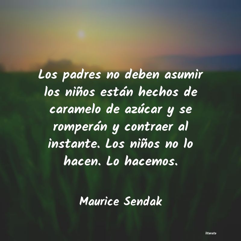 Frases de Maurice Sendak