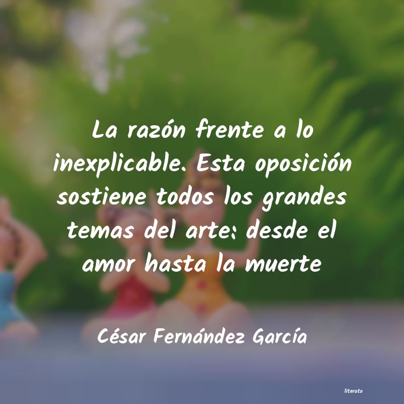 Frases de César Fernández García