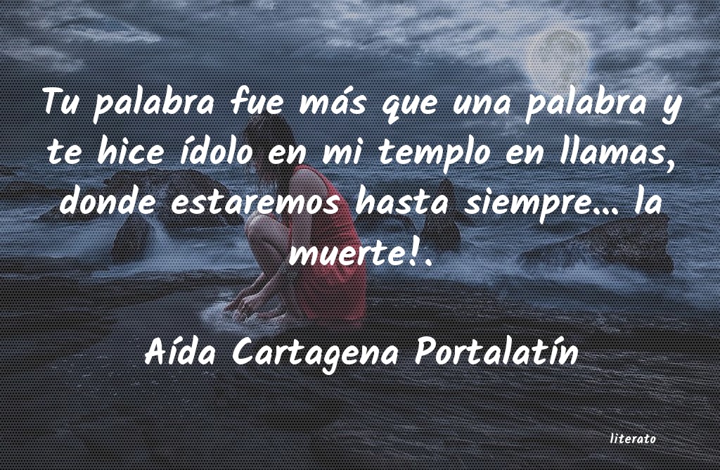 Frases de Aída Cartagena Portalatín