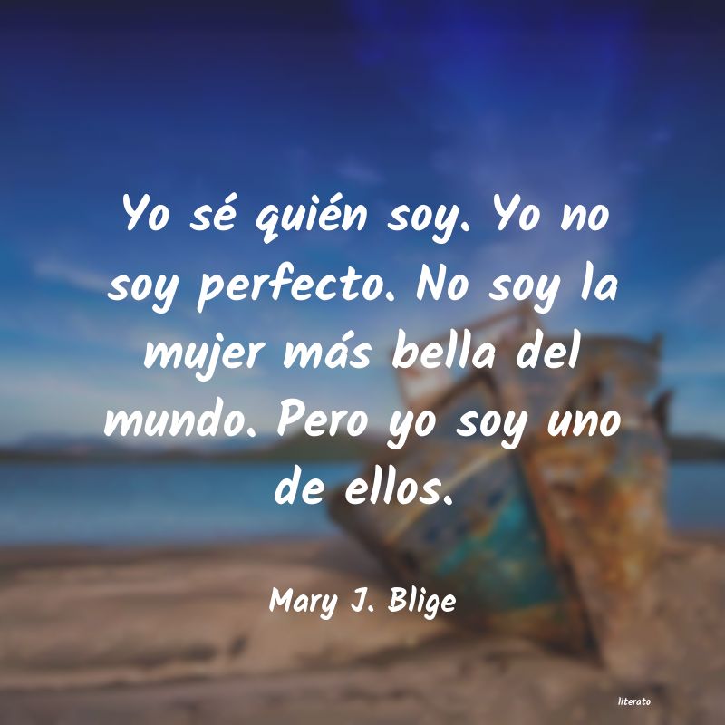 Frases de Mary J. Blige