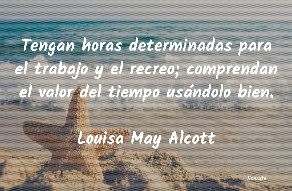 Frases de Louisa May Alcott