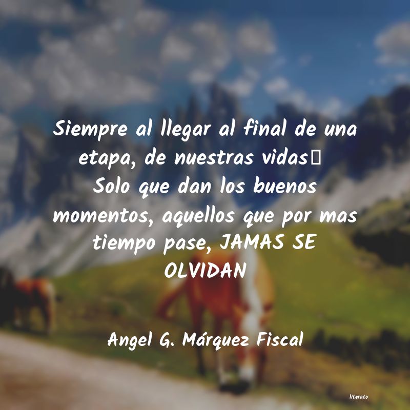 Frases sobre el final de una etapa - Literato