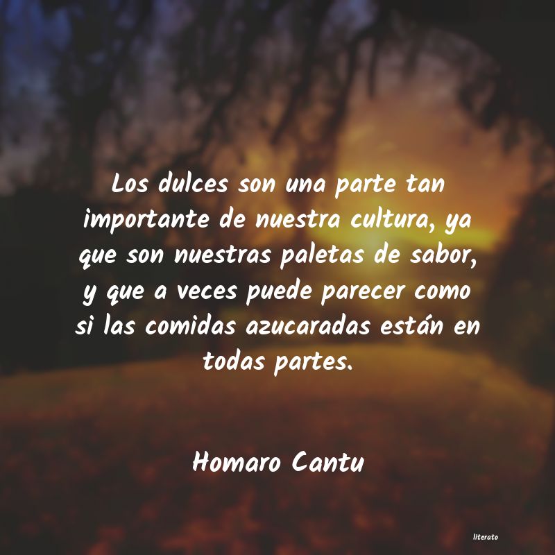 Frases de Homaro Cantu