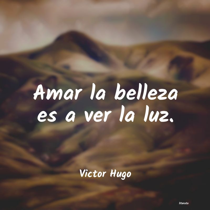 Frases de Victor Hugo