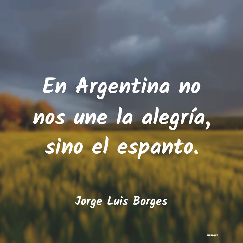 frases de Jorge Luis Borges