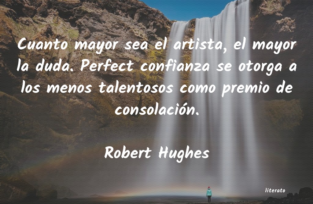 Frases de Robert Hughes
