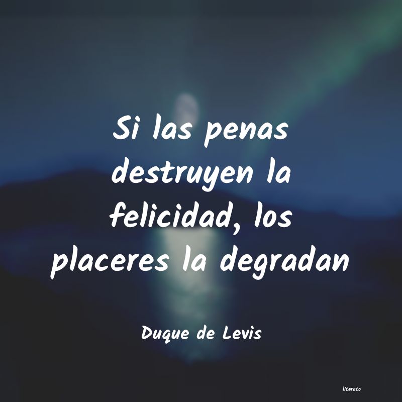 Frases de Duque de Levis