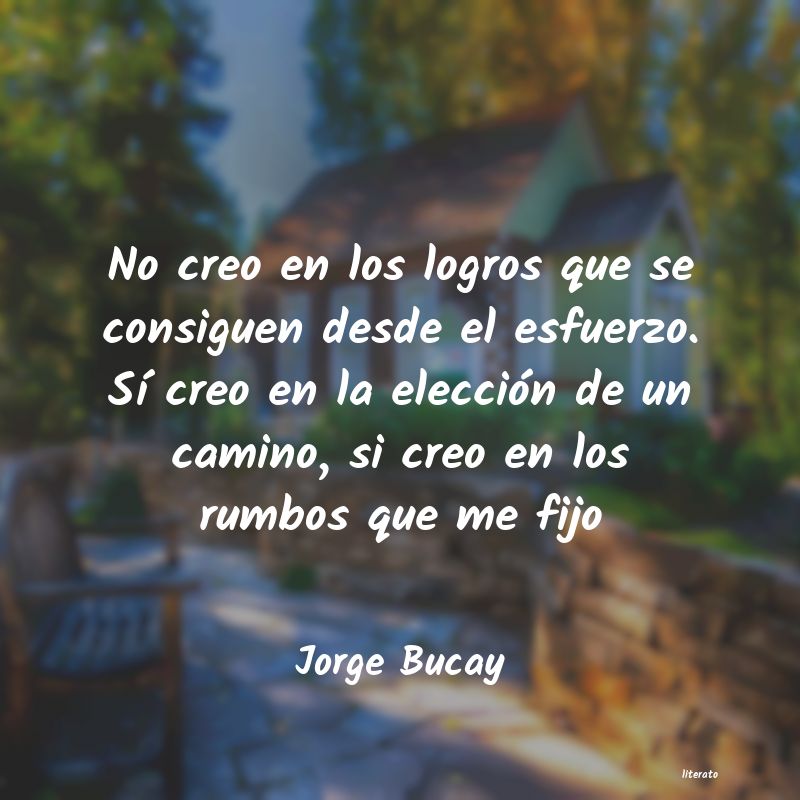 Jorge Bucay: No creo en los logros que se c