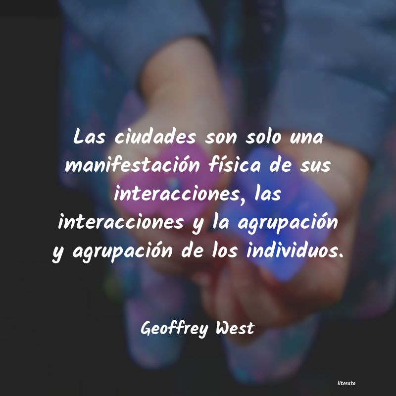 frases de Geoffrey West