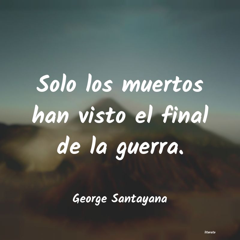frases de George Santayana