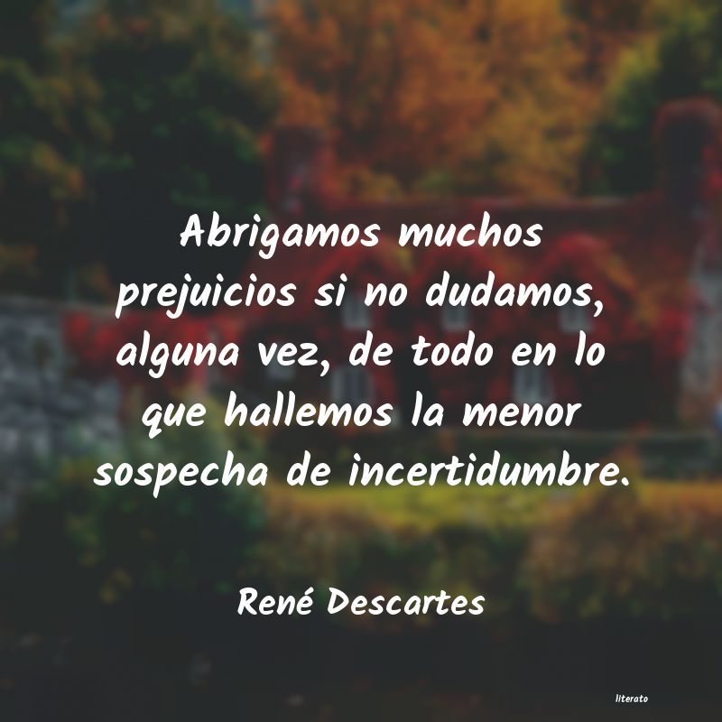 Frases de René Descartes