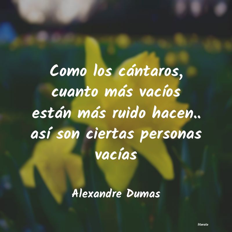 Frases de Alexandre Dumas