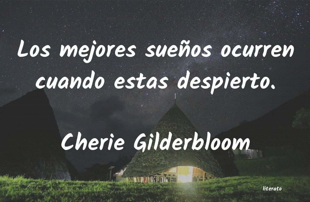 Frases de Cherie Gilderbloom