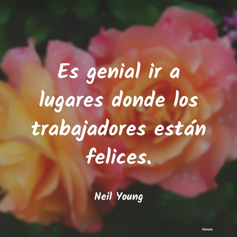 Frases de Neil Young