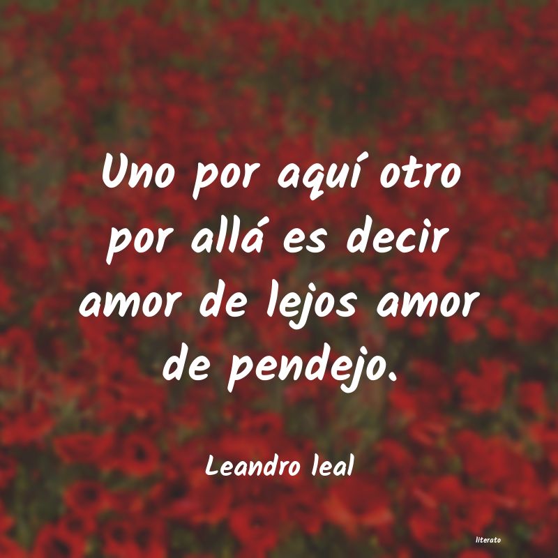 frases de Leandro leal