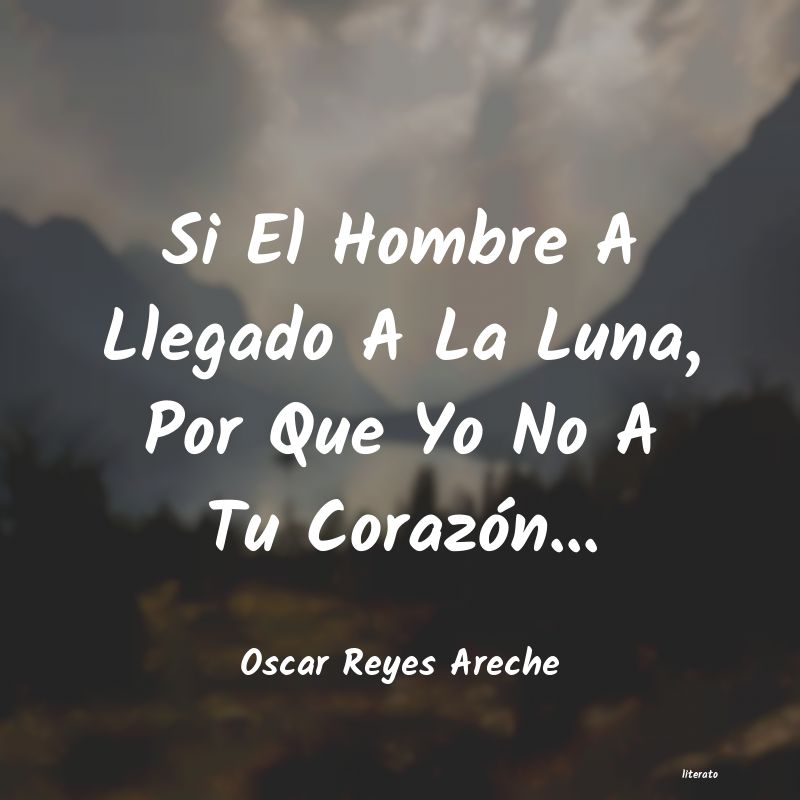 Frases de Oscar Reyes Areche