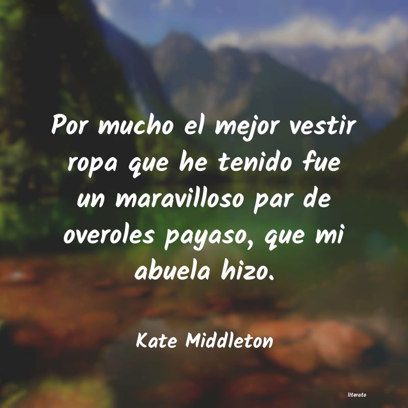 frases de Kate Middleton
