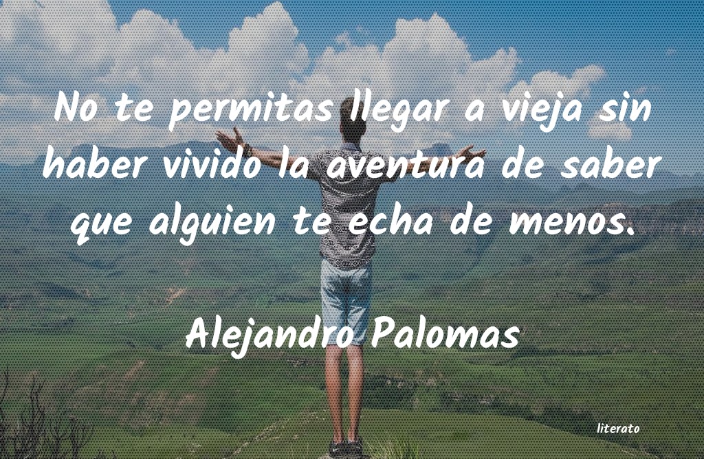 frases de Alejandro Palomas