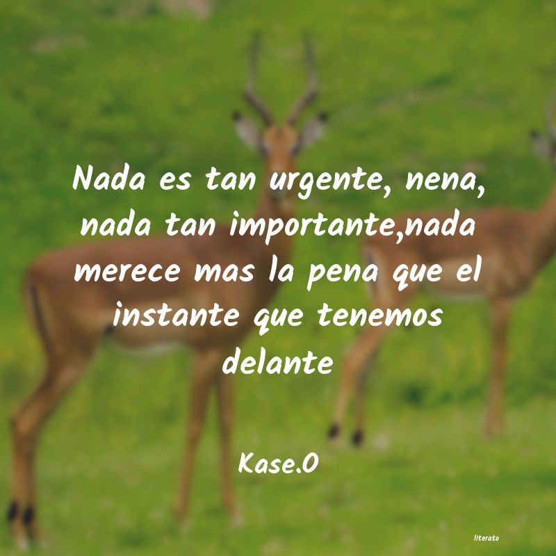 frases de Kase.O