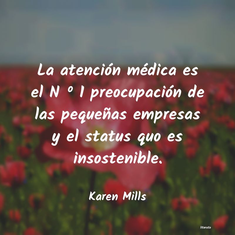 Frases de Karen Mills