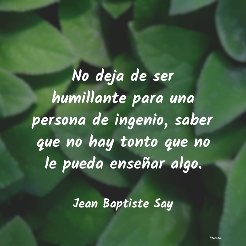 frases de Jean Baptiste Say
