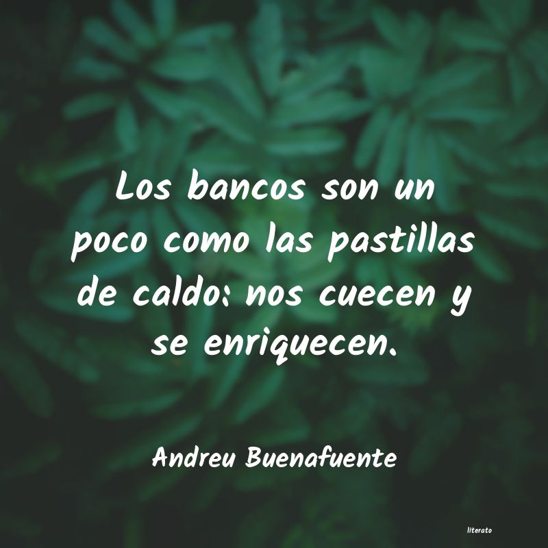 frases de Andreu Buenafuente