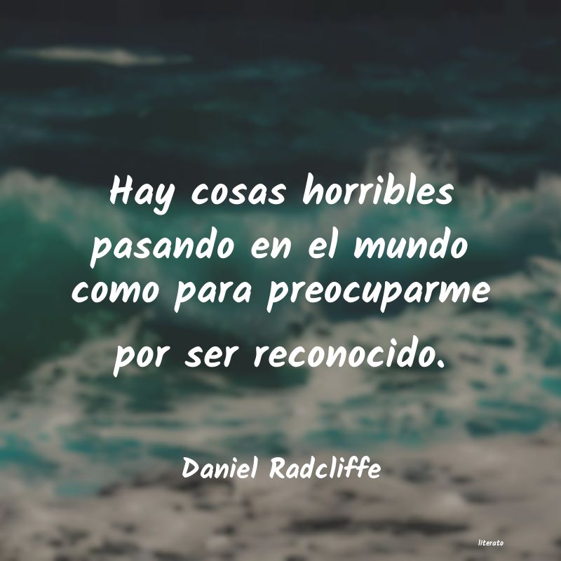 Frases de Daniel Radcliffe