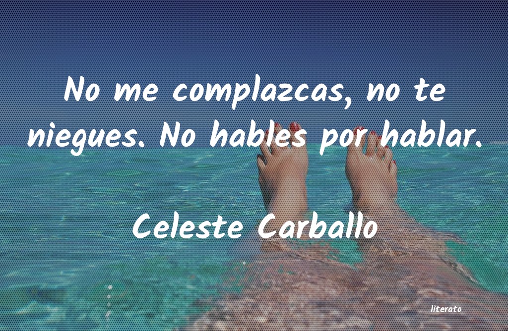 frases de Celeste Carballo