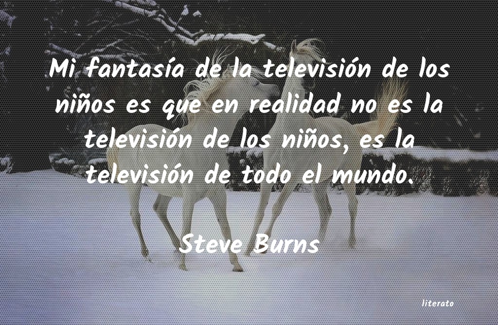 Frases de Steve Burns